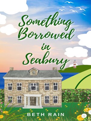cover image of Something Borrowed in Seabury